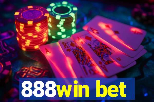 888win bet